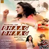 About Bhaag Bhaag (feat. Mamtha Puttaswamy) Song